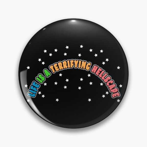 Item preview, Life Is A Terrifying Hellscape designed and sold by jonn4y.