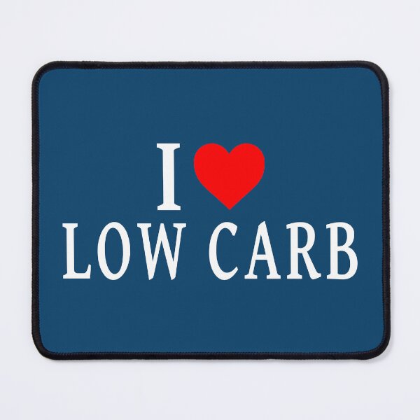 Item preview, I Love Low Carb designed and sold by Jeallan Designs.