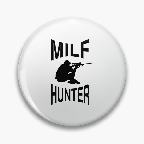 Item preview, MILF Hunter designed and sold by sigmades.