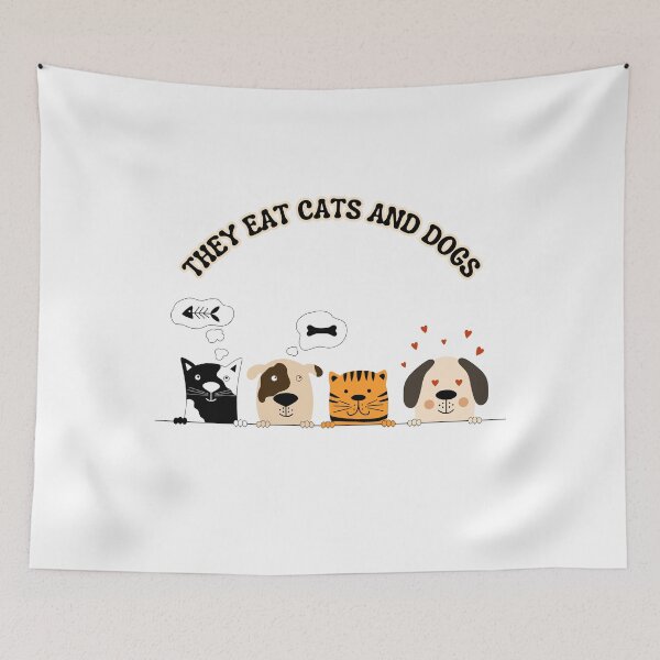 Item preview, They eat cats and dogs designed and sold by FitEnvy.