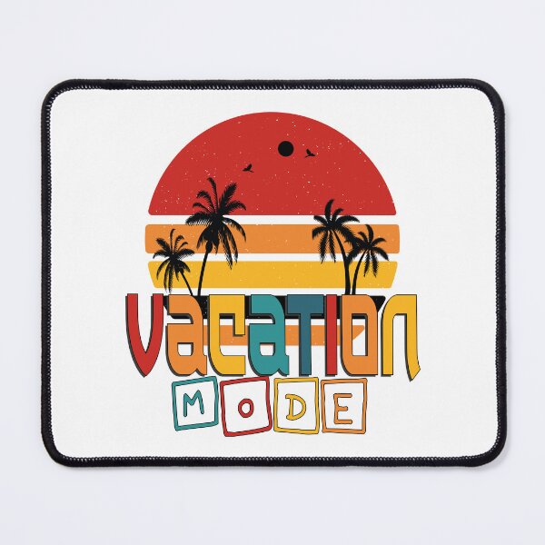 Item preview, Vacation Mode in retro sunset design designed and sold by Mye Light Designs.