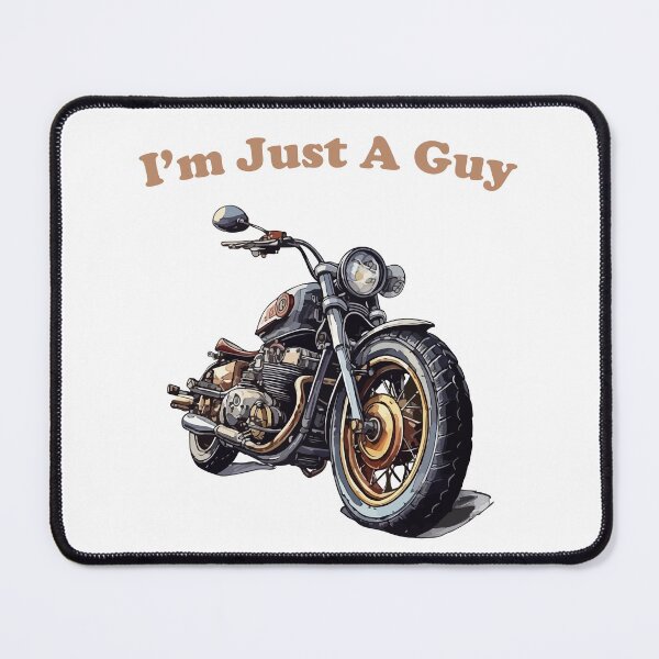 Item preview, I'm Just A Guy - Classic Motorcycle Art designed and sold by -DEEWOLF-.