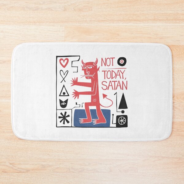 Item preview, Not today Satan, funnyfits70, Humor, Funny designed and sold by FunnyFits70.