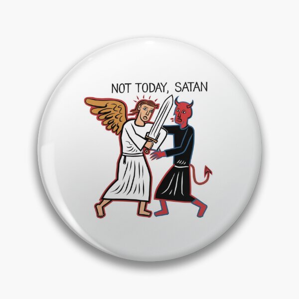 Item preview, Not today Satan, funnyfits70, Humor, Funny designed and sold by FunnyFits70.