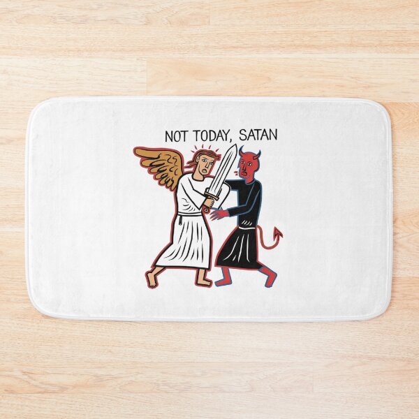 Item preview, Not today Satan, funnyfits70, Humor, Funny designed and sold by FunnyFits70.