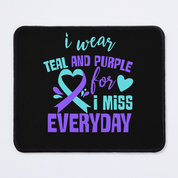 Item preview, i wear teal and purple for someone i miss everyday designed and sold by khallidaart.