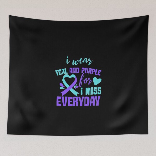 Item preview, i wear teal and purple for someone i miss everyday designed and sold by khallidaart.