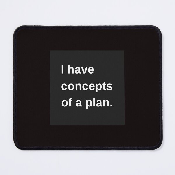 Item preview, I Have Concepts of a Plan / Donald Trump Sticker designed and sold by Ekirk90.