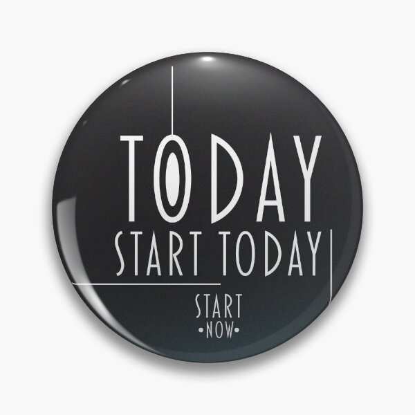 Item preview, Start Today, Start Now - Motivational Illustration designed and sold by ArtByHedwyn.