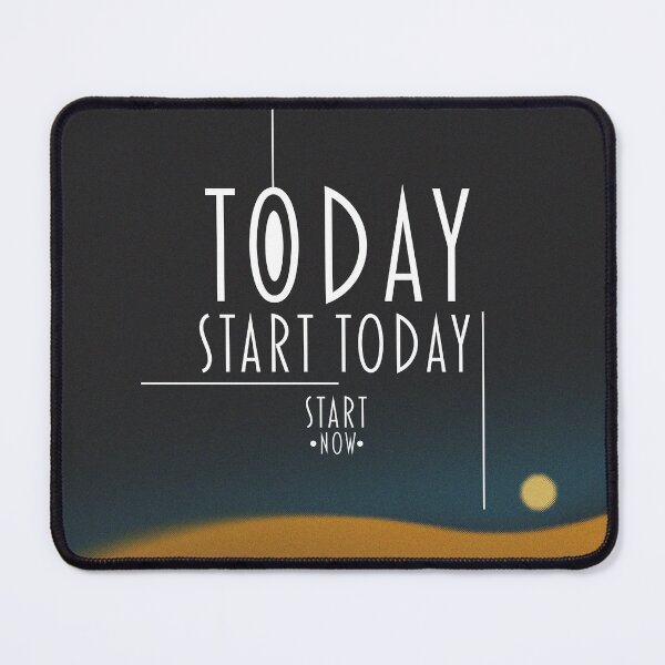 Item preview, Start Today, Start Now - Motivational Illustration designed and sold by ArtByHedwyn.