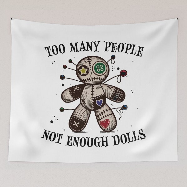 Item preview, Too many people, not enough dolls, Voodoo Doll designed and sold by PaulSDesign.