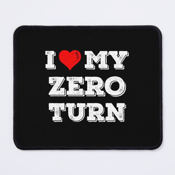 Item preview, I Love Zero Turn Funny Yardwork Dog Dad Husband Gift designed and sold by Guarddogdrive.