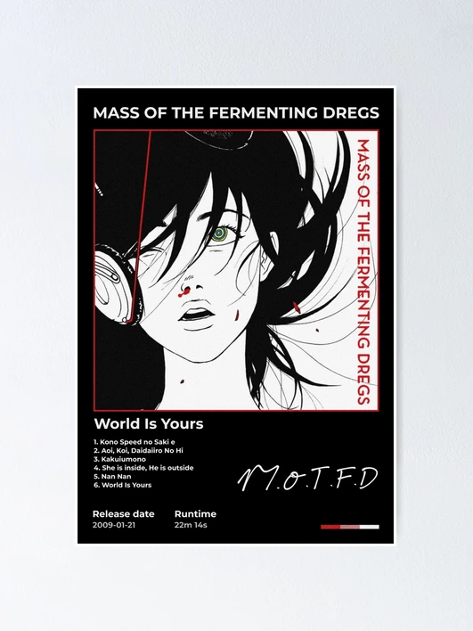 MASS OF THE FERMENTING DREGS - World Is Yours