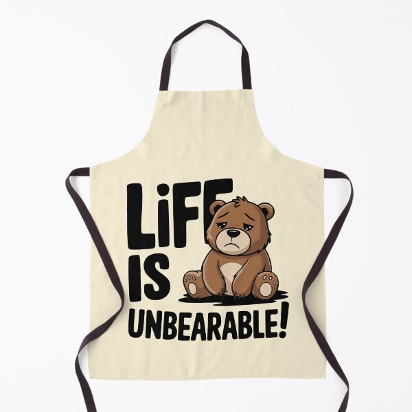 Item preview, Life Is Unbearable! Cute Bear Pun designed and sold by PMCreative.