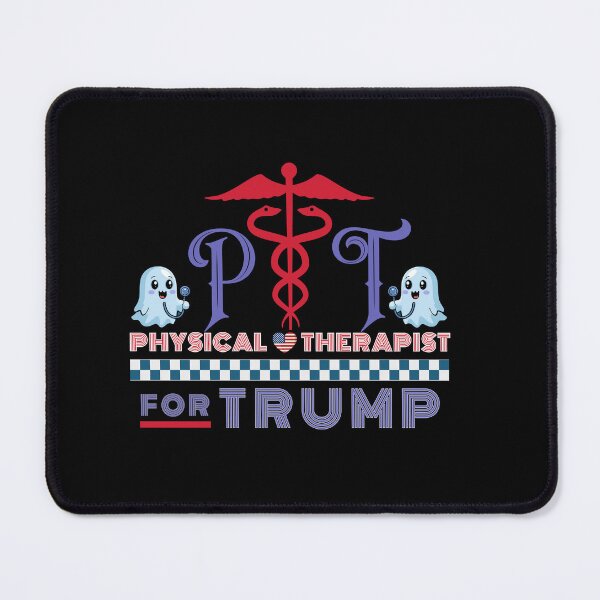 Item preview, Physical Therapist For Trump US President Election October 2024 Design designed and sold by Raise2Shine.