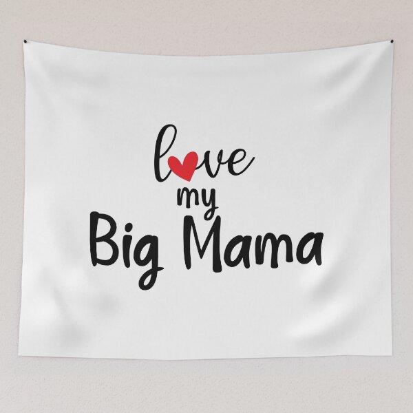 Item preview, love my Big Mama designed and sold by EmeraldeaArt.