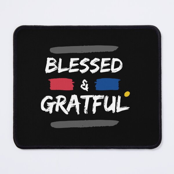 Item preview, Blessed and Grateful - Motivational & Happy designed and sold by ChazonCreations.