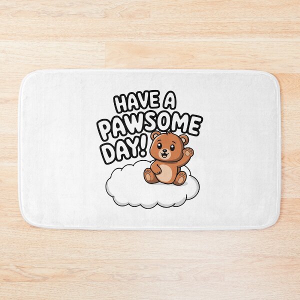 Item preview, Have A Pawsome Day! Funny Bear Pun designed and sold by PMCreative.