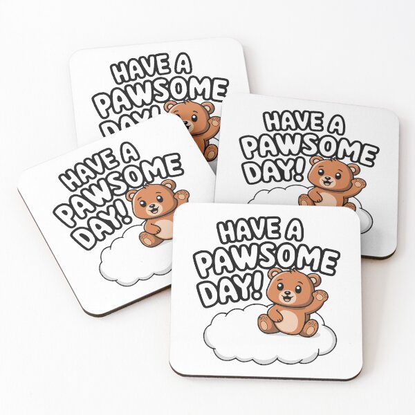 Item preview, Have A Pawsome Day! Funny Bear Pun designed and sold by PMCreative.