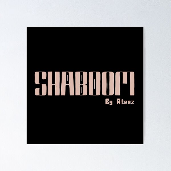 Item preview, Shaboom by Ateez designed and sold by ArtRaftPro.