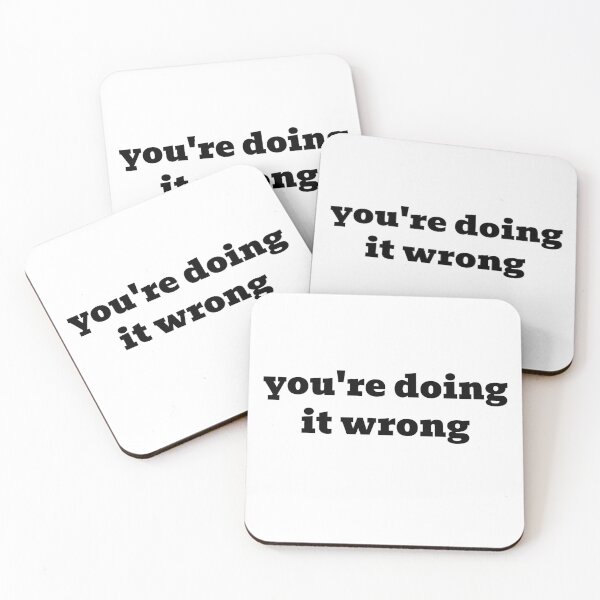 Item preview, You're Doing It Wrong designed and sold by WakeNBake-Tees.