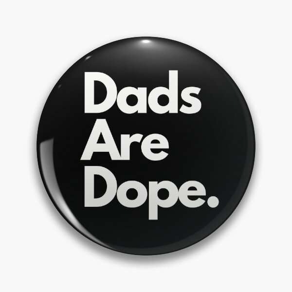 Item preview, Dads Are Dope designed and sold by FatherCollect.