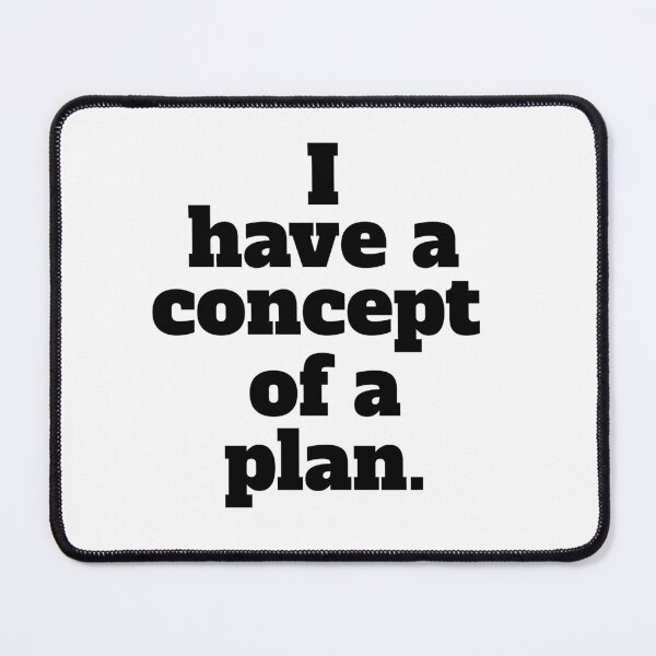 Item preview, I have a concept of a plan - debate 2024 designed and sold by EveryDayDabble.