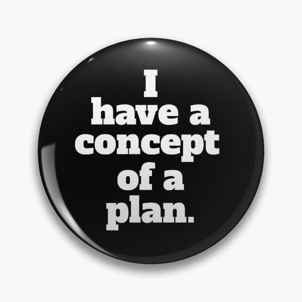 Item preview,  I have a concept of a plan - debate 2024 designed and sold by EveryDayDabble.