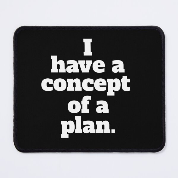 Item preview,  I have a concept of a plan - debate 2024 designed and sold by EveryDayDabble.