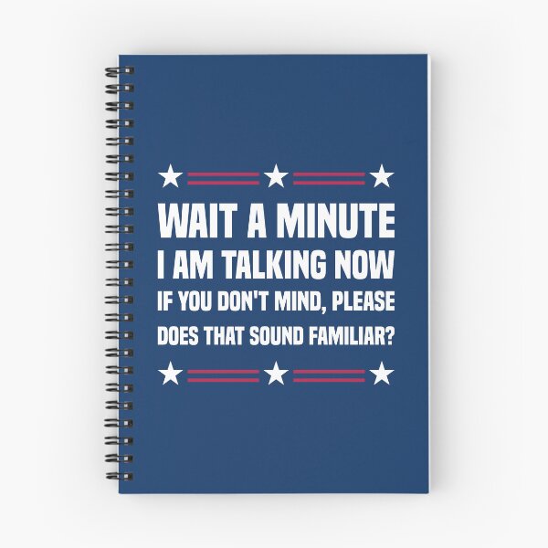 Item preview, Wait a Minute I am Talking Now - Trump Kamala Harris designed and sold by Kannan-Ravi.