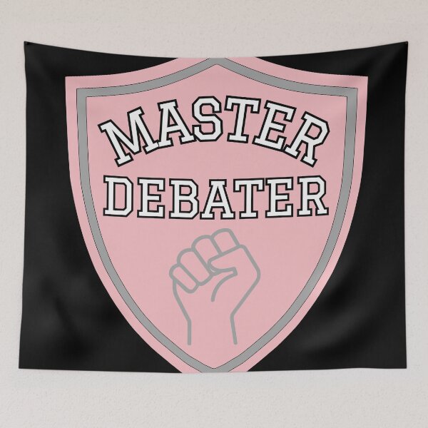Item preview, master debater debate club debates school debate designed and sold by Alyn8.