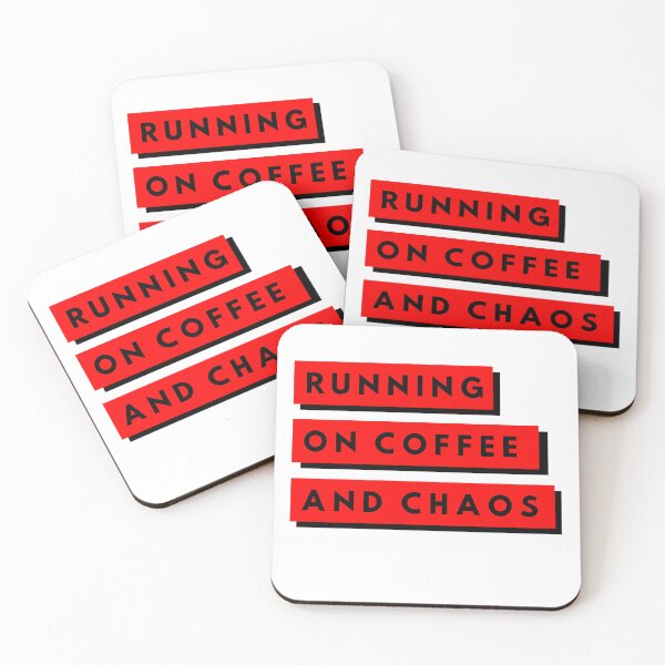 Item preview, RUNNING ON COFFE AND CHAOS  designed and sold by GeekySoles.