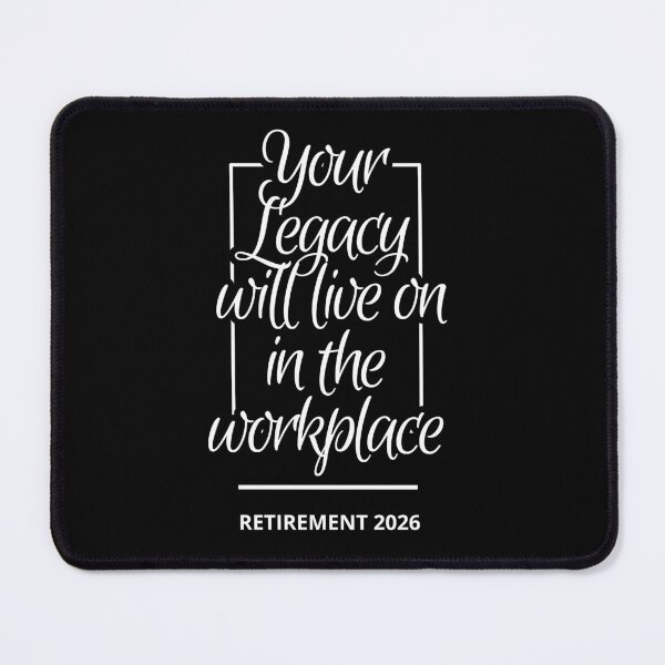 Item preview, Your legacy will live on in the workplace designed and sold by FluxAuraTees.