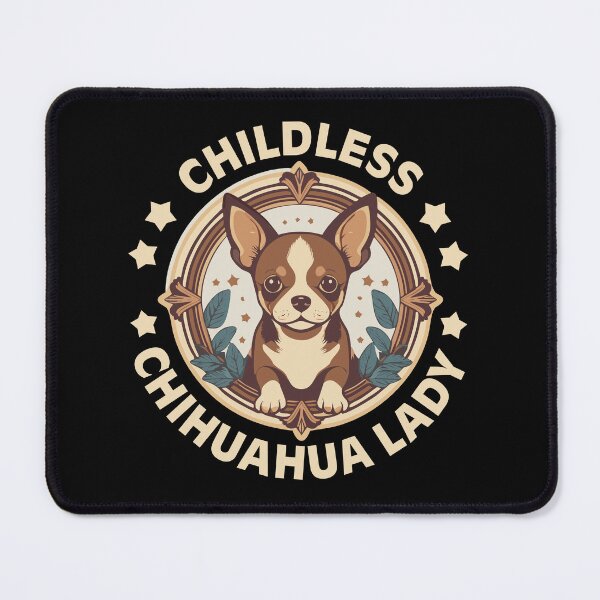 Item preview, Childless Chihuahua Lady designed and sold by AntiqueImages.