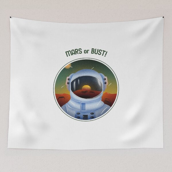 Item preview, Mars or Bust Space Suite Image designed and sold by GuesthozGraphix.