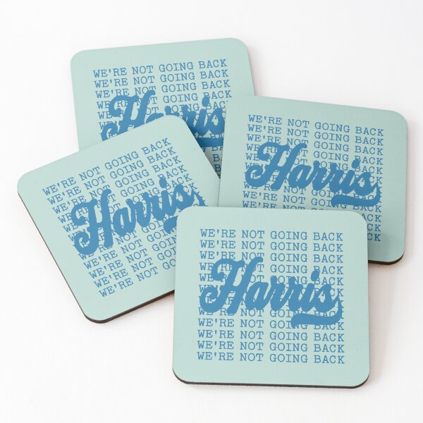 Item preview, Harris We're Not Going Back President 2024 Election Kamala designed and sold by NosandEdgy.