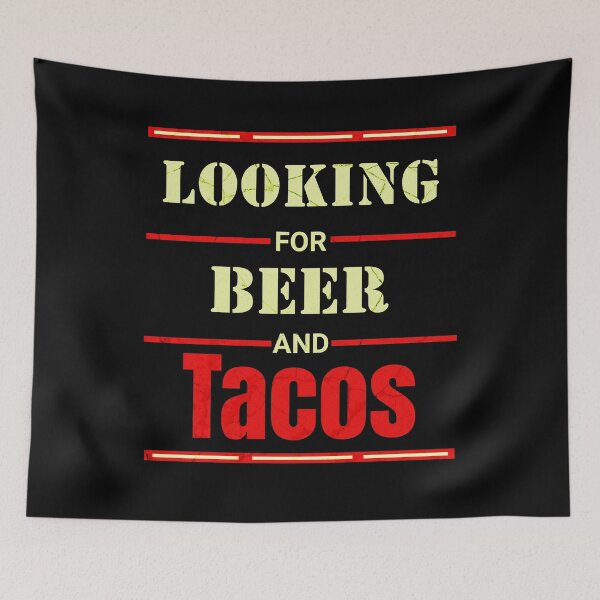 Item preview, Looking for Beer and Tacos designed and sold by OwlWorks.