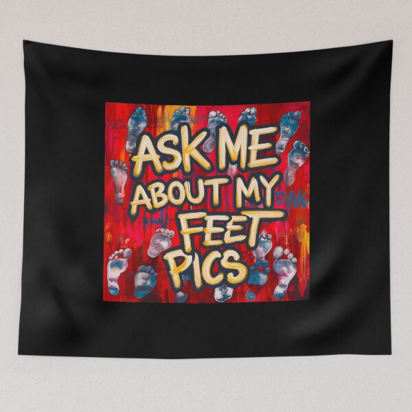 Item preview, Ask Me About My Feet Pics designed and sold by box-artshop.