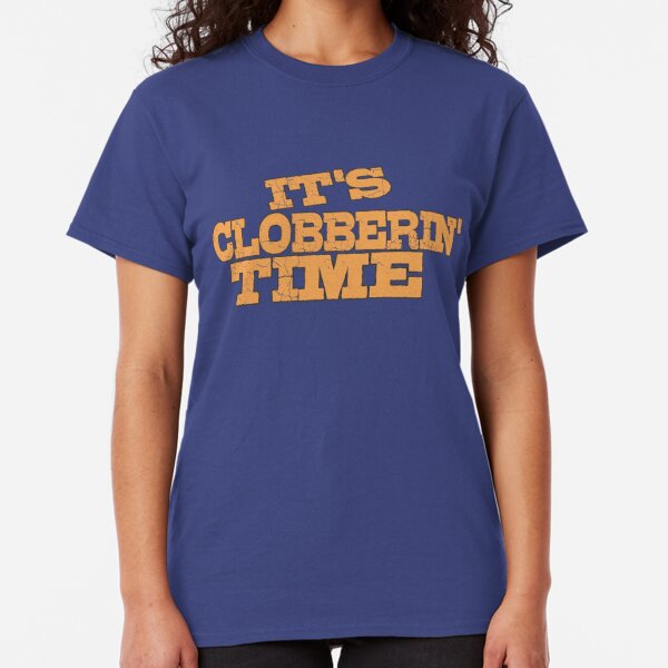 the thing it's clobberin time t shirt