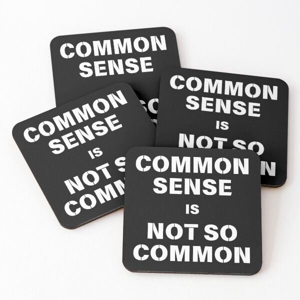 Item preview, Common Sense Is Not So Common!  designed and sold by HELLO TIGER.