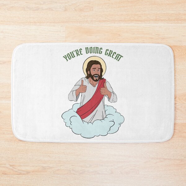 Item preview, Jesus says you're doing great designed and sold by GuesthozGraphix.