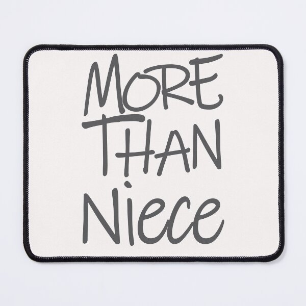 Item preview, More Than Niece The Perfect Way to Show Love to Your Beloved Niece designed and sold by YAHIA-14.