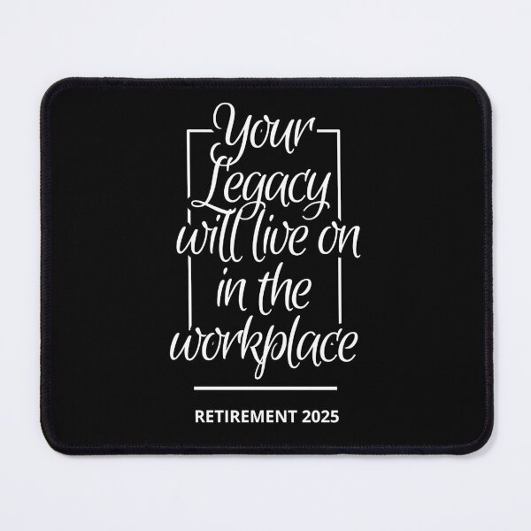 Item preview, Your legacy will live on in the workplace designed and sold by FluxAuraTees.