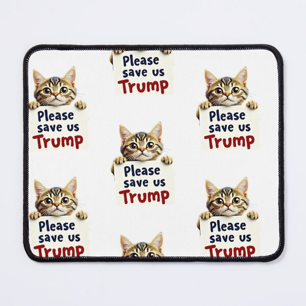 Item preview, Pease save us Trump Cat designed and sold by Roy & Tiffany.