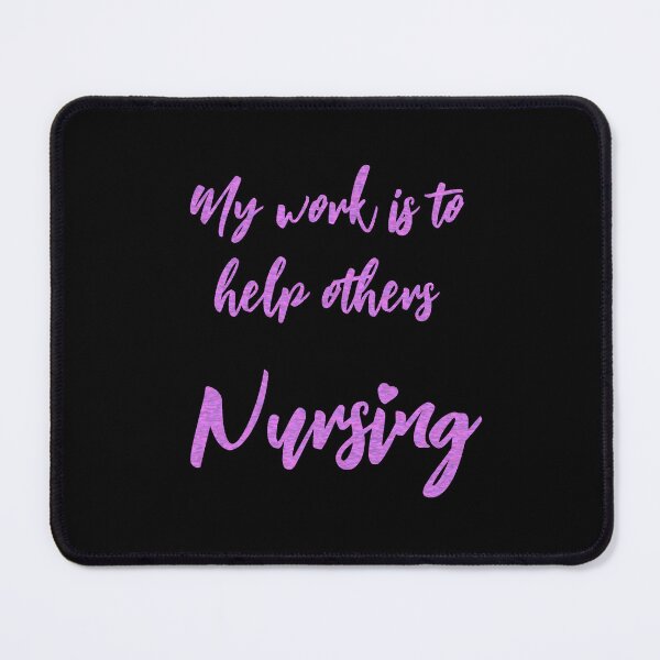 Item preview, My work is to help others Nursing Pink and Purple Text designed and sold by ClearAndHappy.