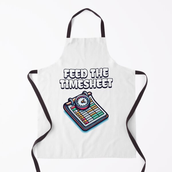 Item preview, Feed the Timesheet designed and sold by musthavewords.