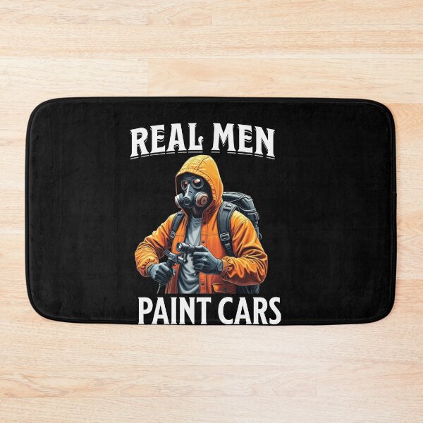 Item preview, Real Men Paint Cars Graphic Auto Refinish designed and sold by Hananiah Merch.