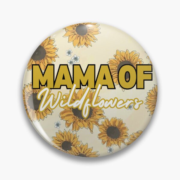 Item preview, Mama of wildflowers  designed and sold by mclaurin612.