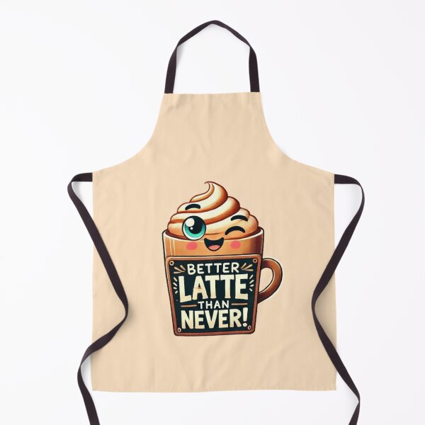 Item preview, Better Latte Than Never - Fun Latte Art designed and sold by Pyroluxe.