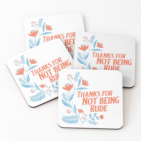 Item preview, Thanks for not being rude designed and sold by GuesthozGraphix.